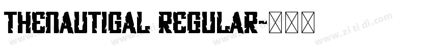 TheNautigal Regular字体转换